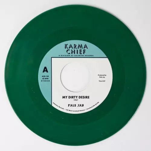PALE JAY / MY DIRTY DESIRE / DREAMING IN SLOW MOTION (COLOR VINYL 7")