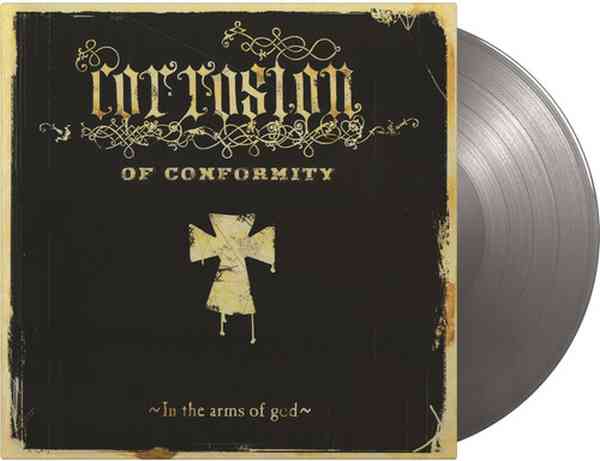 CORROSION OF CONFORMITY / コロージョン・オブ・コンフォーミティ / IN THE ARMS OF GOD (COLOURED VINYL)