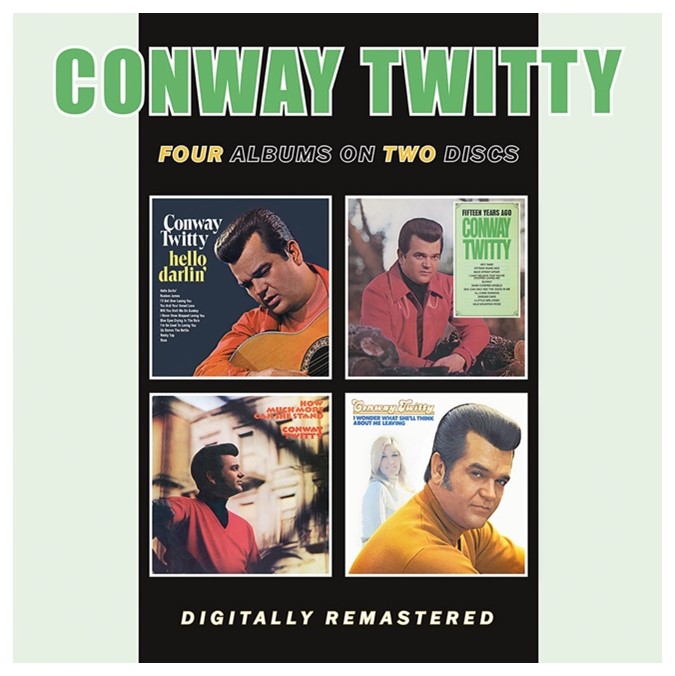 CONWAY TWITTY / コンウェイ・トゥイッティー / HELLO DARLIN' + FIFTEEN YEARS AGO + HOW MUCH MORE CAN SHE STAND + I WONDER WHAT SHE'LL THINK ABOUT ME LEAVING