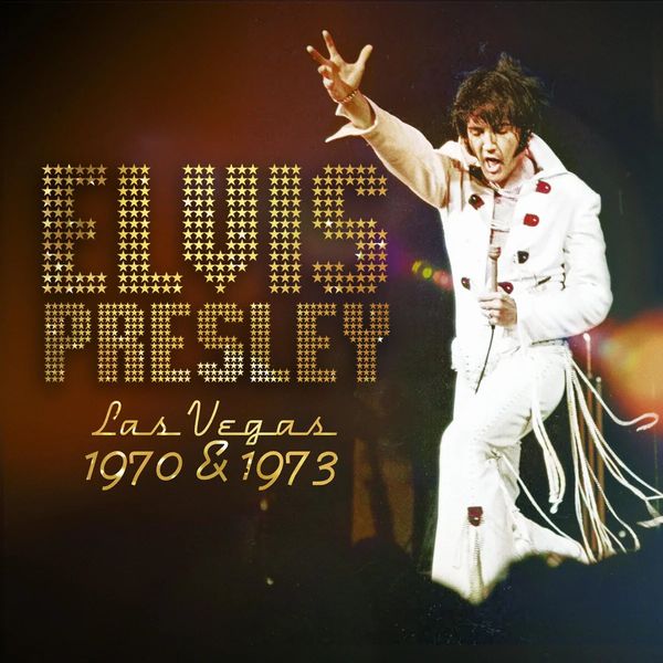 ELVIS PRESLEY / エルヴィス・プレスリー / LAS VEGAS 1970 AND 1973 (2CD)