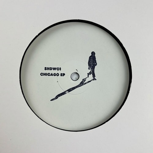 UNKNOWN (SHADOW PRESSINGS) / CHICAGO EP