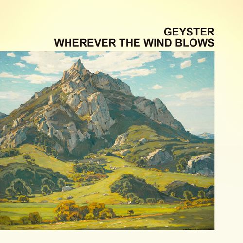 GEYSTER / ガイスター / WHEREVER THE WIND BLOWS (CD)