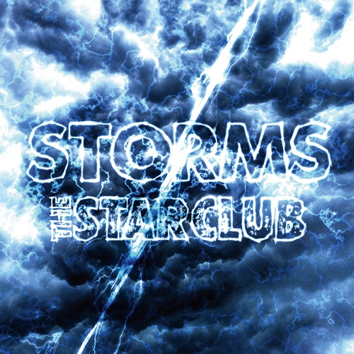 THE STAR CLUB / STORMS