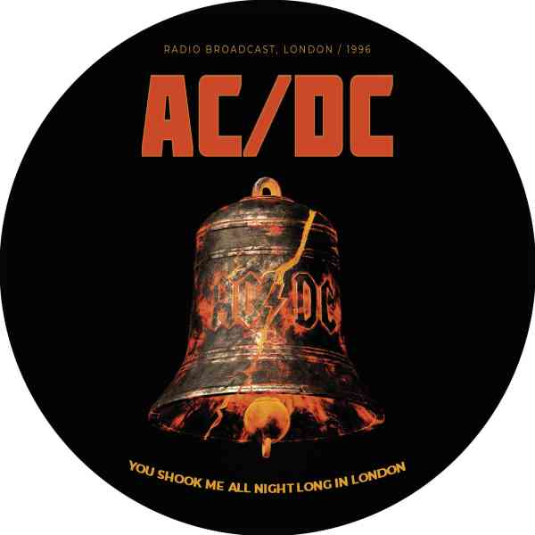 AC/DC / エーシー・ディーシー / YOU SHOOK ME ALL NIGHT LONG IN LONDON (PICTURE VINYL)