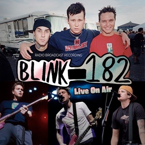 BLINK 182 / ブリンク 182 / LIVE ON AIR RADIO BROADCASTS (2CD)