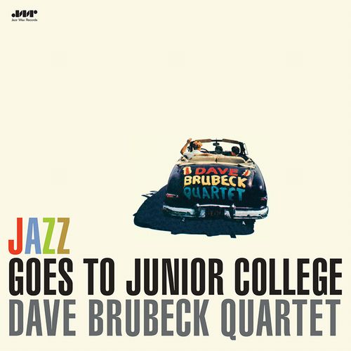 デイヴ・ブルーベック / Jazz Goes To Junior College(LP/180G)