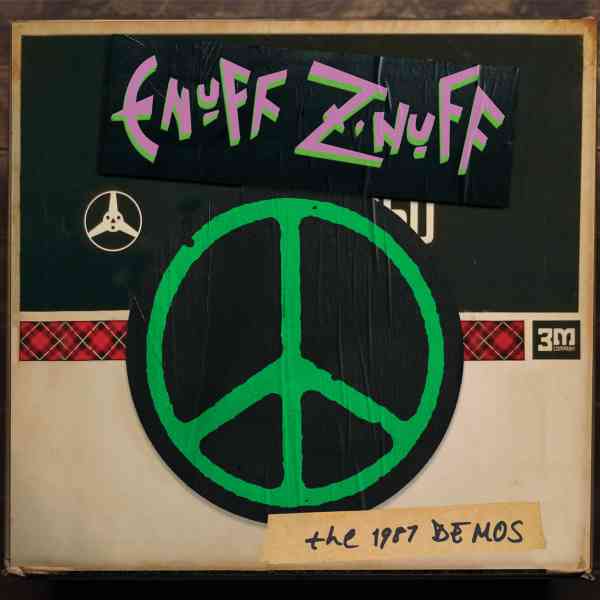 ENUFF Z'NUFF / イナフ・ズナフ / THE 1987 DEMOS