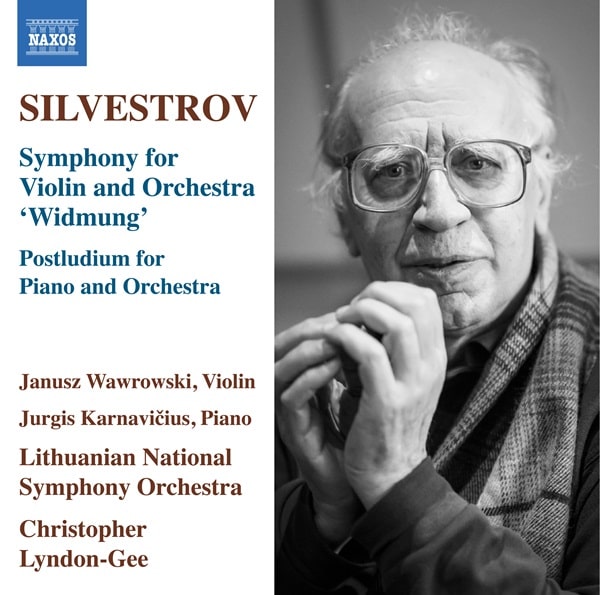 JANUSZ WAWROWSKI / ヤヌシュ・ヴァヴロウスキ / SILVESTROV:SYMPHONY FOR VIOLIN AND ORCHESTRA "WIDMUNG"
