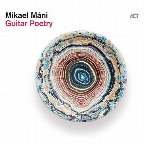 MIKAEL MANI / ミカエル・マーニ / Guitar Poetry(LP)