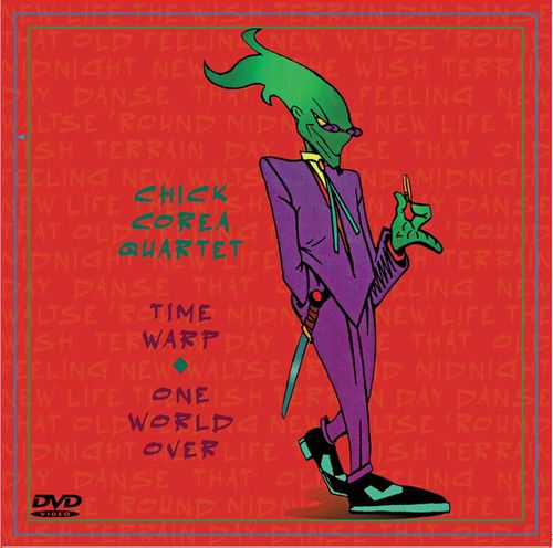 CHICK COREA / チック・コリア / Time Warp - One World Over(DVD)