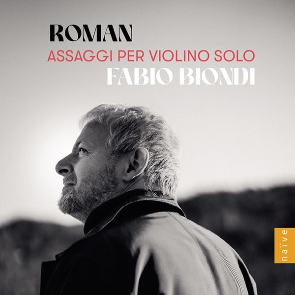 FABIO BIONDI / ファビオ・ビオンディ / ルーマン:無伴奏ヴァイオリンのための7つのアッサッジョ