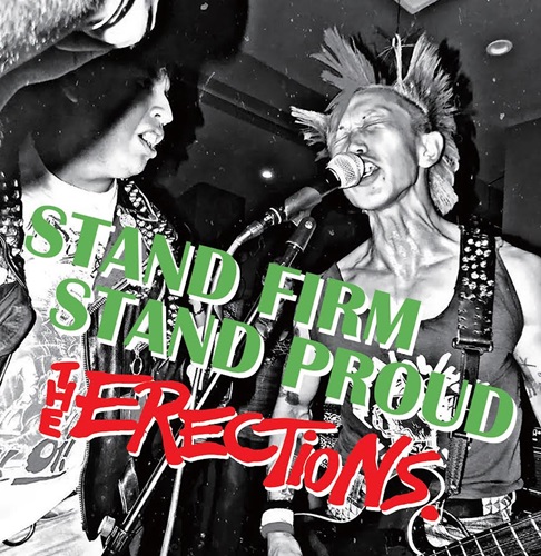 THE ERECTiONS. / Stand firm Stand proud