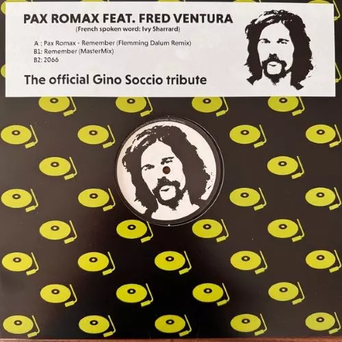 PAX ROMAX FEAT FRED VENTURA / REMEMBER (FEAT FLEMMING DALUM MIX) (12")