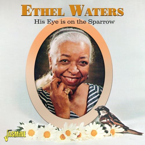 ETHEL WATERS / エセル・ウォーターズ / HIS EYE IS ON THE SPARROW