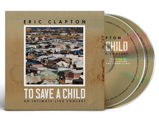 ERIC CLAPTON / エリック・クラプトン / TO SAVE A CHILD (CD+BLU-RAY)