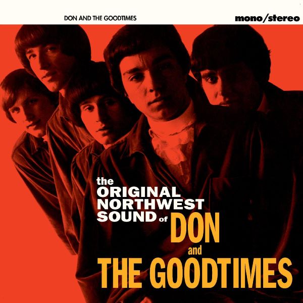 DON & THE GOODTIMES / ドン&ザ・グットタイムズ / THE ORIGINAL NORTHWEST SOUND OF (CD)