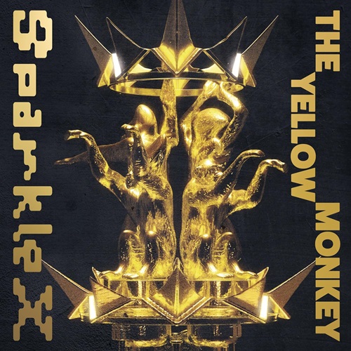 THE YELLOW MONKEY / ザ・イエロー・モンキー / Sparkle X(初回盤)