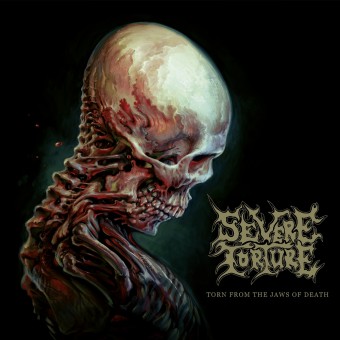 SEVERE TORTURE / TORN FROM THE JAWS OF DEATH