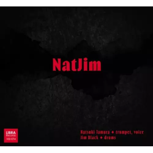 NATSUKI TAMURA & JIM BLACK / 田村夏樹&ジム・ブラック / NatJim / ナットジム