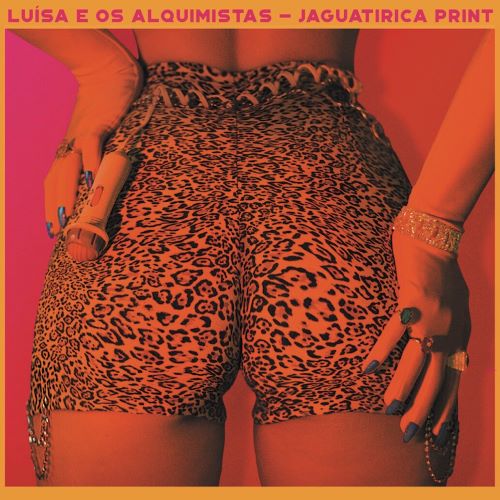 LUISA & OS ALQUIMISTAS / ルイーザ & オス・アルキミスタス / JAGUATIRICA PRINT