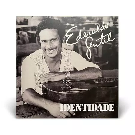 EDERALDO GENTIL / エデラルド・ジェンチル / IDENTIDADE