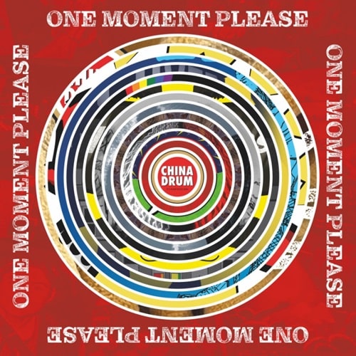 CHINA DRUM / ONE MOMENT PLEASE (LP)