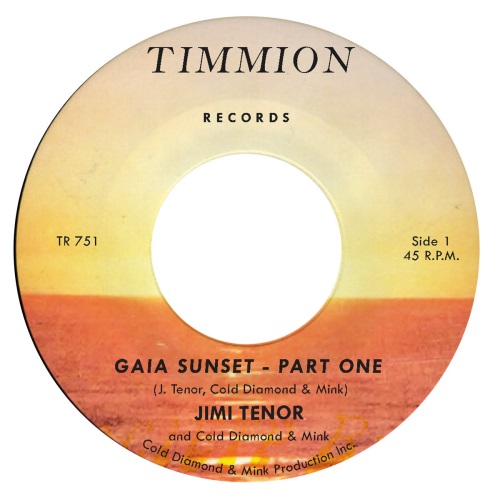 JIMI TENOR WITH COLD DIAMOND & MINK / GAIA SUNSET (7")