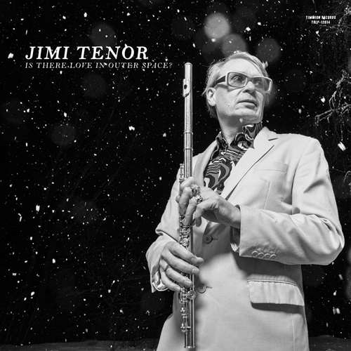 JIMI TENOR WITH COLD DIAMOND & MINK / IS THERE LOVE IN OUTER SPACE? (LP)