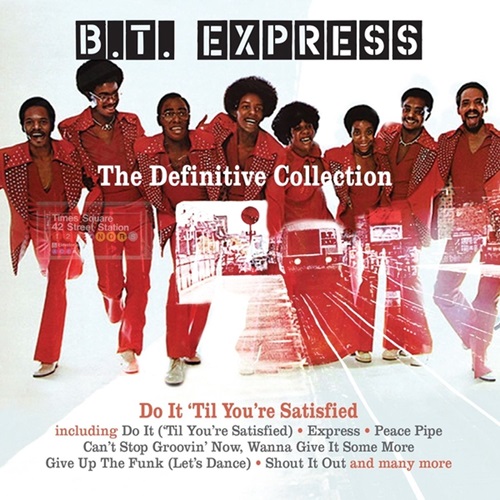 B.T.エクスプレス / DEFINITIVE COLLECTION - DO IT'TIL YOU'RE SATISFIED (4CD CLAMSHELL BOX)