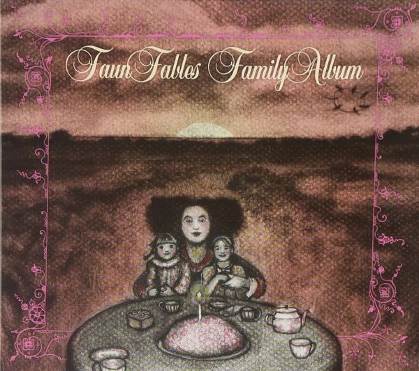 FAUN FABLES / ファウン・ファブルス / FAMILY ALBUM (LP)