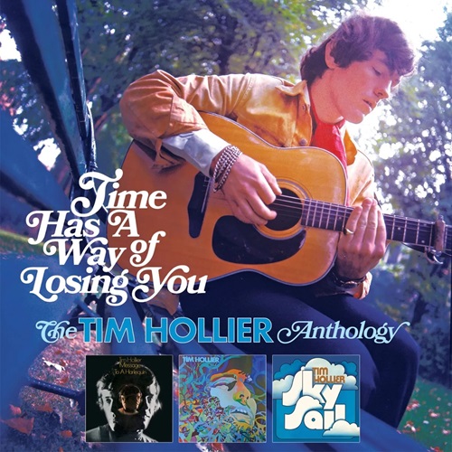 TIM HOLLIER / TIME HAS A WAY OF LOSING YOU - THE TIM HOLLIER ANTHOLOGY: 3CD BOXSET