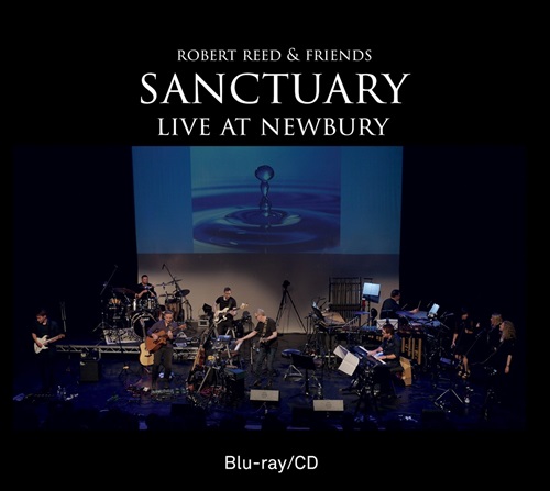 ROBERT REED / ロバート・リード / SANCTUARY LIVE AT NEWBURY 2023: BLU-RAY+CD