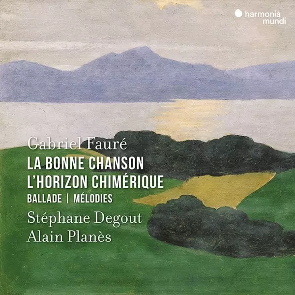 STEPHANE DEGOUT / ステファン・ドゥグー / FAURE:MELODIES/BALLADE