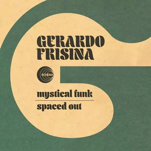 GERARDO FRISINA / ジェラルド・フリジーナ / MYSTICAL FUNK / SPACED OUT (7")