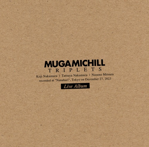 MUGAMICHILL / Triplets(CD-R)