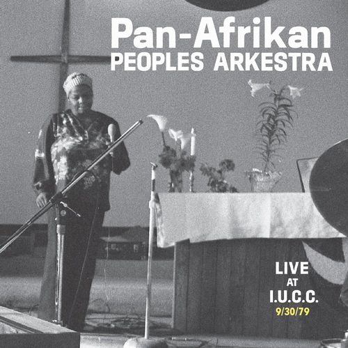 PAN AFRIKAN PEOPLES ARKESTRA / Live At I.U.C.C. 9/30/79CD