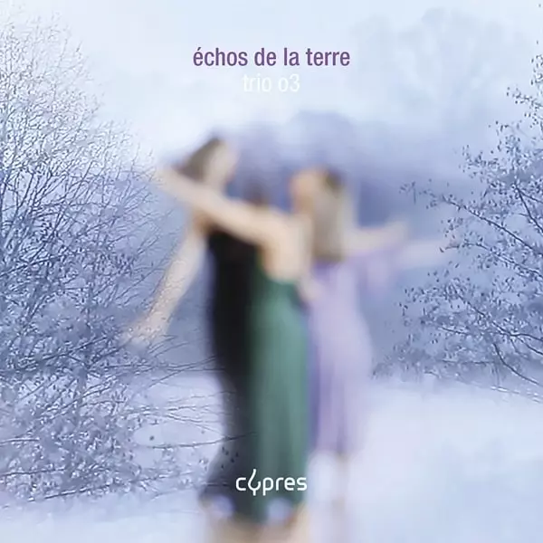 TRIO03 / トリオ03 / ECHOS DE LA TERRE