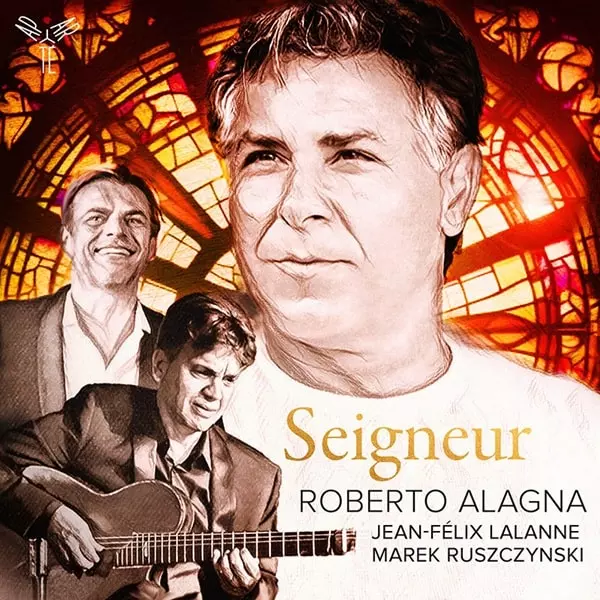 ROBERTO ALAGNA / ロベルト・アラーニャ / SEIGNEUR