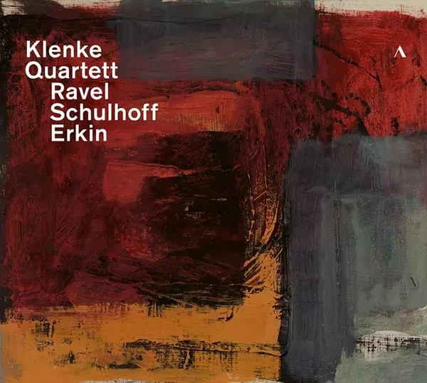 KLENKE QUARTETT / RAVEL/SCHULHOFF/ERKIN:STRING QUARTET