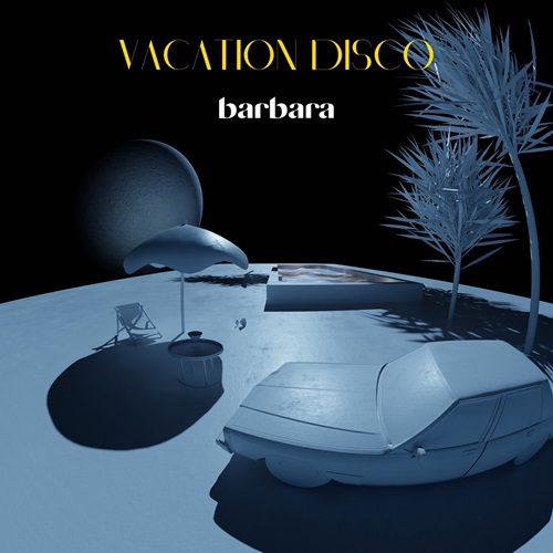 Barbara (JPN) / Vacation Disco