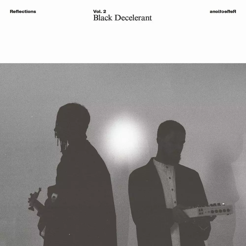 BLACK DECELERANT / REFLECTIONS VOL. 2: BLACK DECELERANT