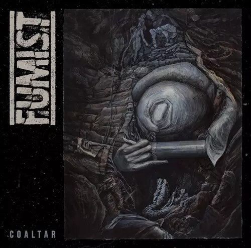 FUMIST / COALTAR