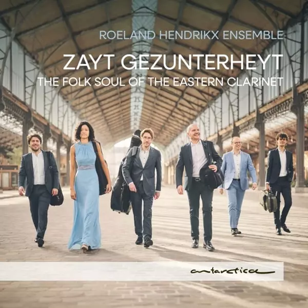 ROELAND HENDRIKX ENSEMBLE / ローランド・ヘンドリックス・アンサンブル / FOLK SOUL OF THE EASTERN CLARINET