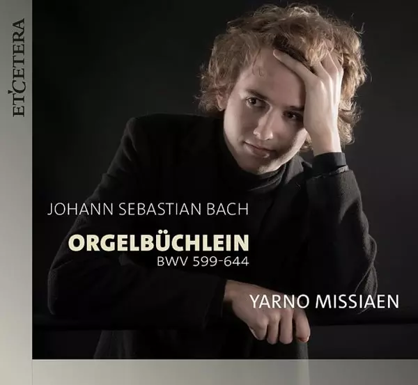 YARNO MISSIAEN / ヤルノ・ミシアン / BACH:ORGELBUCHLEIN