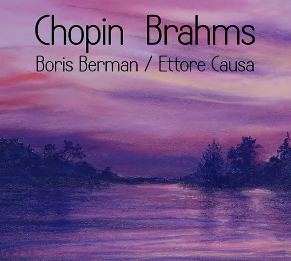 ETTORE CAUSA / エットーレ・コーザ / CHOPIN:CELLO SONATA / BRAHMS:VIOLIN SONATA NO.1 VIOLA TRANSCRIPTION