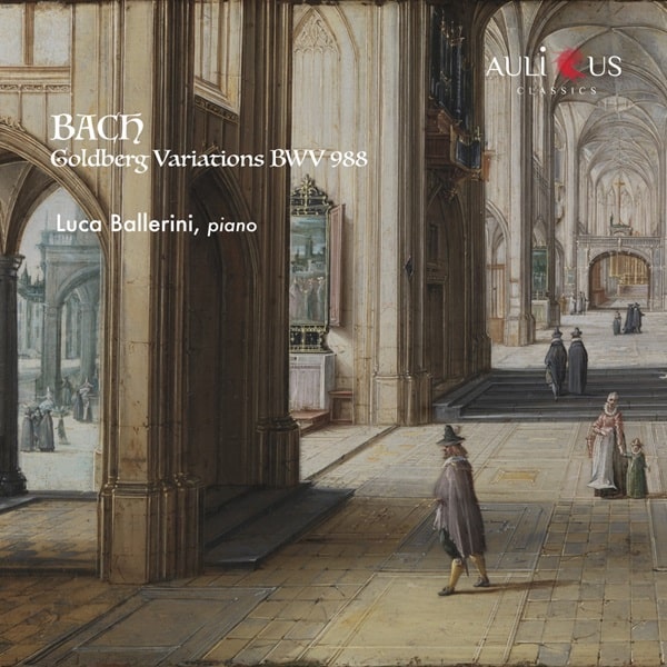 LUCA BALLERINI(PIANO) / ルカ・バレリーニ / BACH:GOLDBERG VARIATIONS