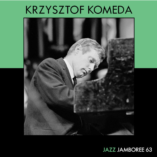 KRZYSZTOF KOMEDA / クシシュトフ・コメダ / Jazz Jamboree 63(LP)
