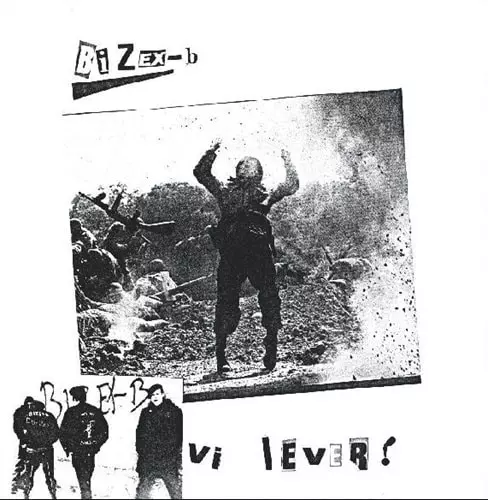 BIZEX B / VI LEVER! (LP)