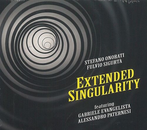 STEFANO ONORATI / ステファーノ・オノラッティ / Extended Singularity