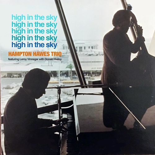 HAMPTON HAWES / ハンプトン・ホーズ / High In The Sky(LP)